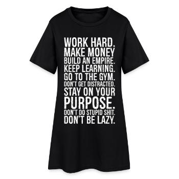 Travailler dur, gagner de l’argent, construire un empire, garder, apprendre, - Robe T-shirt Femme - noir - Devant