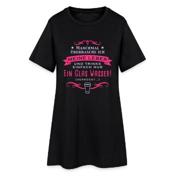 manchmal_uberrasche_ich_meine_leber_c_2c - Frauen T-Shirt-Kleid - Schwarz - Vorne