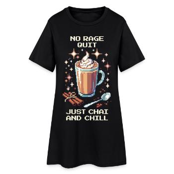 Kein Ragequit – nur Chai & Chill | Chai Latte - Frauen T-Shirt-Kleid - Schwarz - Vorne