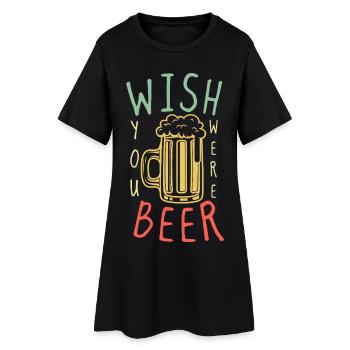 Beer Wish You Were – Jeu de mots drôle sur la bière - Robe T-shirt Femme - noir - Devant