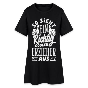 So Sieht Ein Richtig Cooler Erzieher Aus Kita - Frauen T-Shirt-Kleid - Schwarz - Vorne