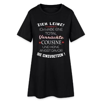 total verrückte Cousine - Frauen T-Shirt-Kleid - Schwarz - Vorne