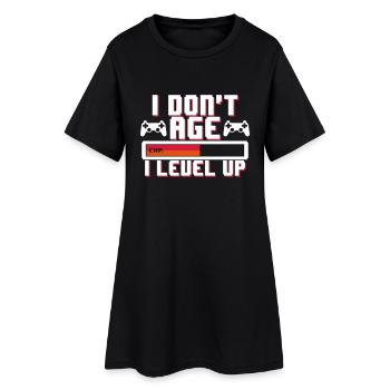 I don't age I level up Geburtstag Gamer Nerd Humor - Women’s T-Shirt Dress - black - Front
