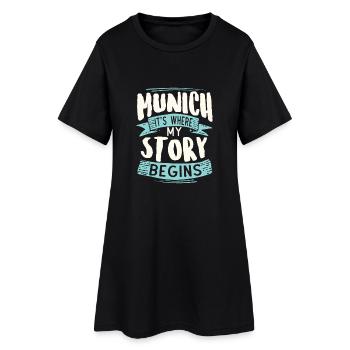 Munich, c'est là que commence mon histoire - Robe T-shirt Femme - noir - Devant