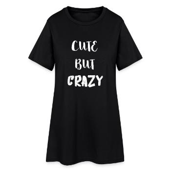 Cute But Crazy Geschenke - Frauen T-Shirt-Kleid - Schwarz - Vorne