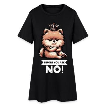 Before You Ask Pomeranian Pomeranian Pomeranian Spitz Dog - Women’s T-Shirt Dress - black - Front