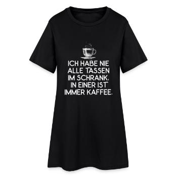 Kaffee Spruch - alle Tassen im Schrank - Frauen T-Shirt-Kleid - Schwarz - Vorne