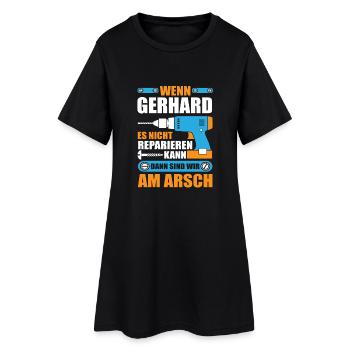 GERHARD Name Geschenk Reparatur reparieren - Frauen T-Shirt-Kleid - Schwarz - Vorne