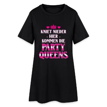 Kniet nieder, Party Queens kommen - Gruppen Shirt - Frauen T-Shirt-Kleid - Schwarz - Vorne