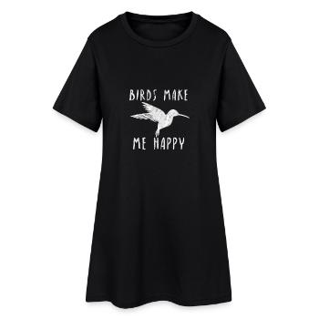 Birds make me happy bird love gift idea - Women’s T-Shirt Dress - black - Front