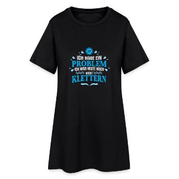 Ich war noch nicht Klettern - Frauen T-Shirt-Kleid - Schwarz - Vorne