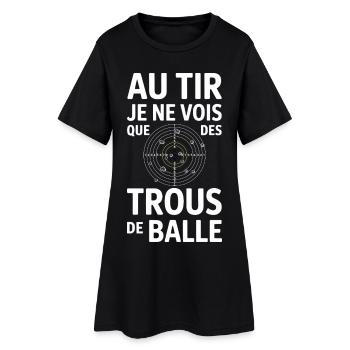 Beim Schießen sehe ich nur humorvolle Einschusslöcher - Frauen T-Shirt-Kleid - Schwarz - Vorne