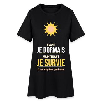Avant Je Dormais Maintenant Je Survie Parent  - Robe T-shirt Femme - noir - Devant