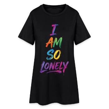 I Am So Lonely Say Colorful Text Painting Print - Women’s T-Shirt Dress - black - Front