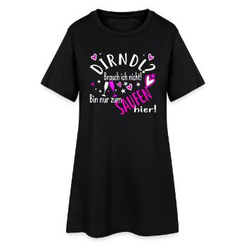 Dirndl? brauch ich nicht bin nur zum trinken da - Frauen T-Shirt-Kleid - Schwarz - Vorne