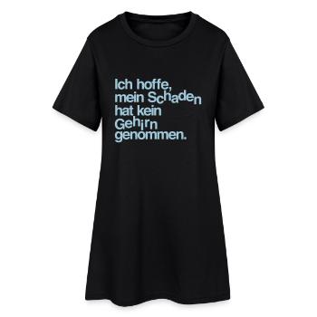 J'espère que mon dommages a pris pas de cerveau. - Robe T-shirt Femme - noir - Devant
