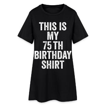Cadeau 75e Anniversaire 75 ans - cadeau 75 ans - Robe T-shirt Femme - noir - Devant