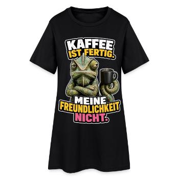 Kaffee Fertig, Freundlichkeit Nicht - Frauen T-Shirt-Kleid - Schwarz - Vorne