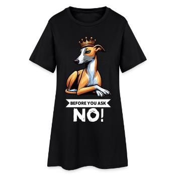 Before You Ask Whippet Greyhound Whippets Greyhounds - Women’s T-Shirt Dress - black - Front
