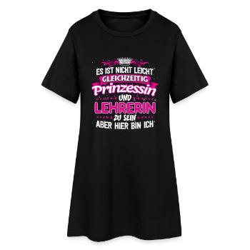 LEHRERIN - gleichzeitig Prinzessin - Frauen T-Shirt-Kleid - Schwarz - Vorne