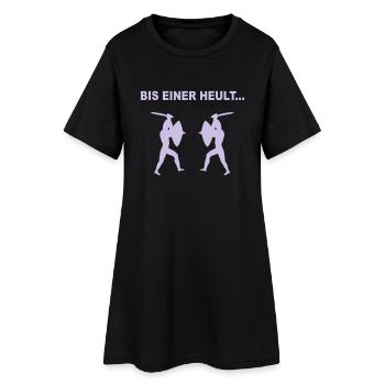 Bis einer heult... - Frauen T-Shirt-Kleid - Schwarz - Vorne