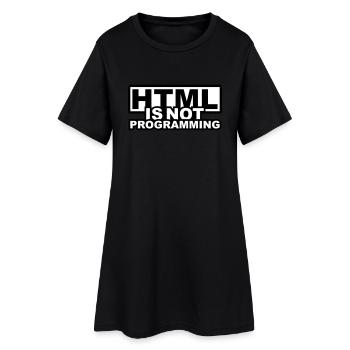 HTML is NOT Programming - Women’s T-Shirt Dress - black - Front