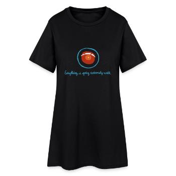 HAL Everything is going extremely well - Frauen T-Shirt-Kleid - Schwarz - Vorne