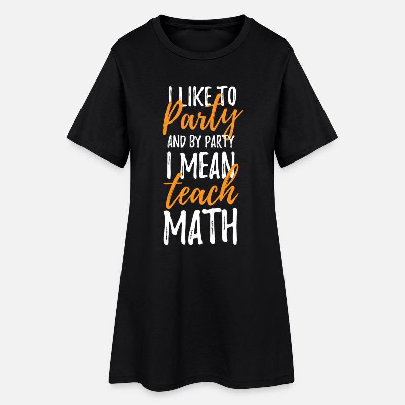 Math teacher math teacher gift math teacher - Women’s T-Shirt Dress - black