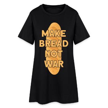 MAKE BREAD NOT WAR BROT - Frauen T-Shirt-Kleid - Schwarz - Vorne