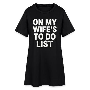 Sur la liste de choses à faire de ma femme : Design - Robe T-shirt Femme - noir - Devant