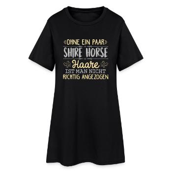 SHIRE HORSE Haare gehören dazu - Frauen T-Shirt-Kleid - Schwarz - Vorne