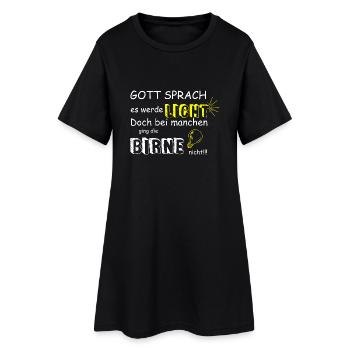 GOTT SPRACH ES WERDE LICHT - Frauen T-Shirt-Kleid - Schwarz - Vorne