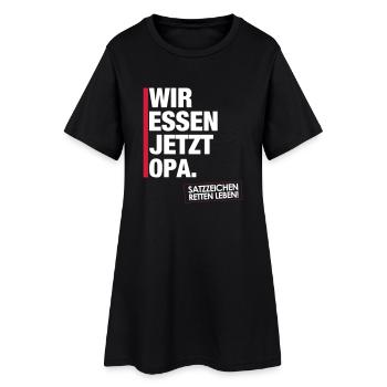 Wir essen jetzt Opa. - Frauen T-Shirt-Kleid - Schwarz - Vorne