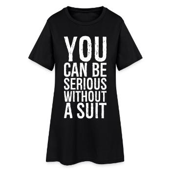 Vous pouvez être sérieux sans costume - Robe T-shirt Femme - noir - Devant
