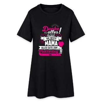 Muttertag! Geschenk Mama! - Frauen T-Shirt-Kleid - Schwarz - Vorne