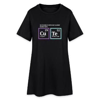 En cuivre et le tellure? Parce que vous êtes CuTe! - Robe T-shirt Femme - noir - Devant