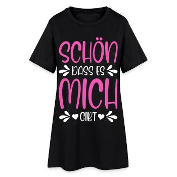 Schön dass es mich gibt - Frauen T-Shirt-Kleid - Schwarz - Vorne