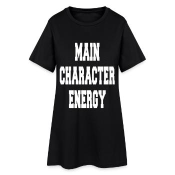 Main Character Energy - Women’s T-Shirt Dress - black - Front