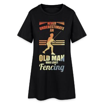 Never underestimate an old fencer - Women’s T-Shirt Dress - black - Front