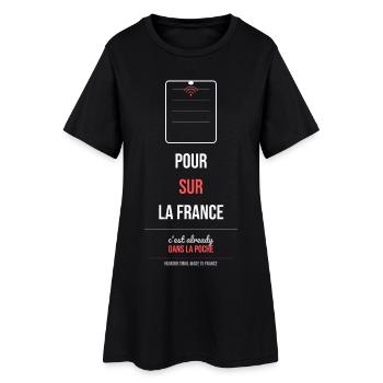Pour Sur La France Humour Viral Made France - Robe T-shirt Femme - noir - Devant