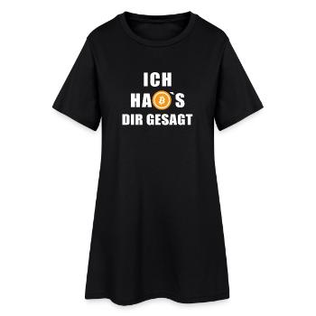 Bitcoin Logo - Ich hab's dir gesagt - Frauen T-Shirt-Kleid - Schwarz - Vorne