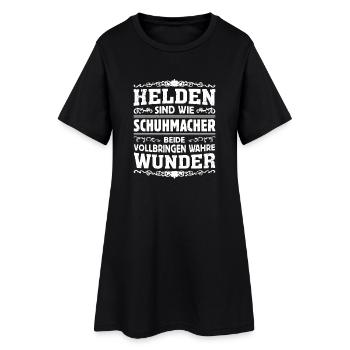 Schuhmacher - Helden - Frauen T-Shirt-Kleid - Schwarz - Vorne