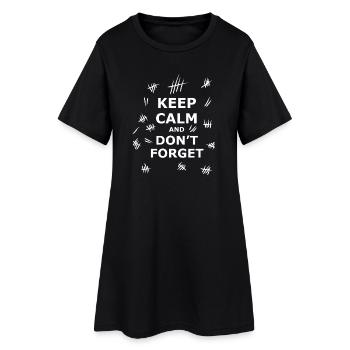 Keep Calm and Dont Forget - Robe T-shirt Femme - noir - Devant