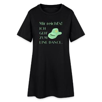 Geschenk: Mir reicht's - Ich geh' zum Line Dance - Frauen T-Shirt-Kleid - Schwarz - Vorne