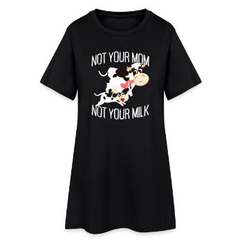 Not Your Mom Not Your Milk Vegan Veggie Vegetarier - Frauen T-Shirt-Kleid - Schwarz - Vorne