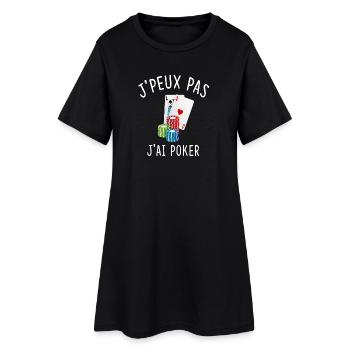 J'PEUX PAS J'AI POKER - Robe T-shirt Femme - noir - Devant