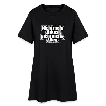 Nicht Mein Zirkus Nicht Meine Affen Cooler Spruch - Frauen T-Shirt-Kleid - Schwarz - Vorne