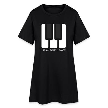 I PLAY WHAT I WANT - Women’s T-Shirt Dress - black - Front