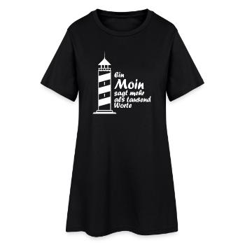 Ein MOIN sagt mehr als tausend Worte ! - Frauen T-Shirt-Kleid - Schwarz - Vorne
