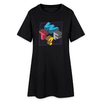 What THE FUCK WTF - Frauen T-Shirt-Kleid - Schwarz - Vorne